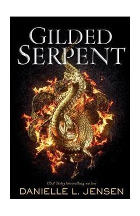 Gilded Serpent - Danielle L. Jensen