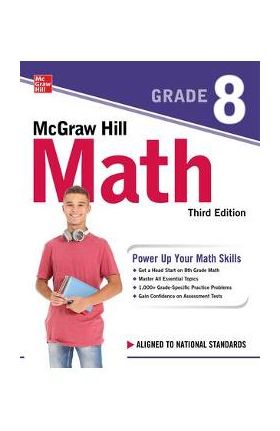 McGraw Hill Math Grade 8, Third Edition - Mcgraw Hill