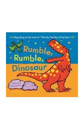 Rumble, Rumble, Dinosaur - Katrina Charman