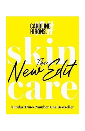 Skincare: The New Edit - Caroline Hirons