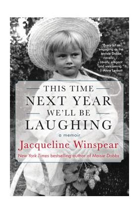 This Time Next Year We'll Be Laughing - Jacqueline Winspear