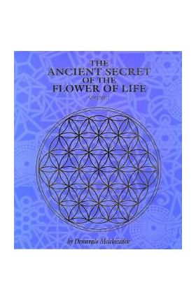 Ancient Secret of the Flower of Life