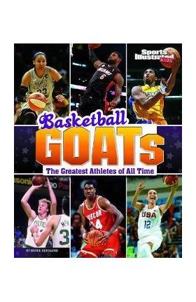 Basketball Goats: The Greatest Athletes of All Time - Bruce Berglund