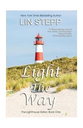 Light The Way - Lin Stepp