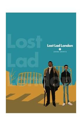 Lost Lad London, Vol. 1 - Shinya Shima