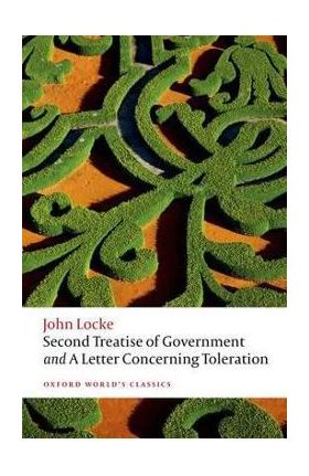 Second Treatise of Government and a Letter Concerning Tolera