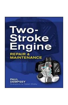 Two-Stroke Engine Repair and Maintenance
