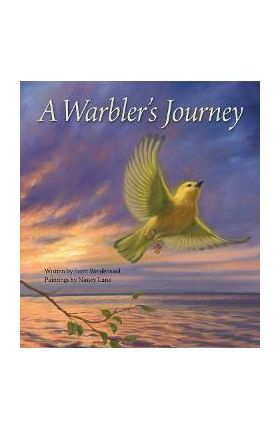 A Warbler's Journey - Scott Weidensaul