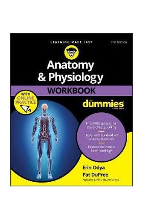 Anatomy & Physiology Workbook For Dummies with Online Practi