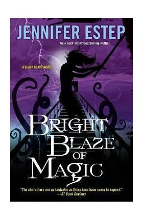 Bright Blaze of Magic - Jennifer Estep