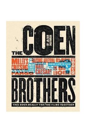 Coen Brothers: This Book Really Ties the Films Together