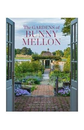 Gardens of Bunny Mellon