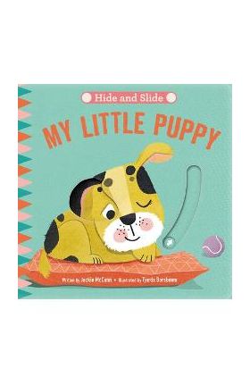 Hide & Slide: My Little Puppy - Jackie Mccann