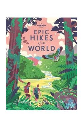 Epic Hikes of the World