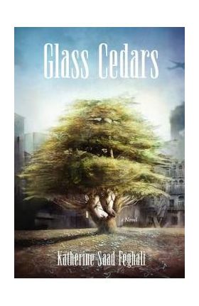 Glass Cedars - Katherine Saad Feghali