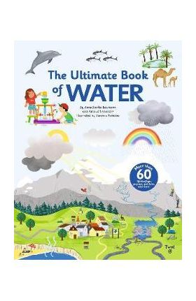 The Ultimate Book of Water - Anne-sophie Baumann