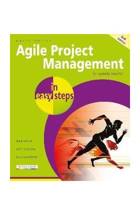 Agile Project Management in Easy Steps - David Morris