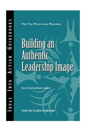 Building an Authentic Leadership Image