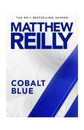 Cobalt Blue - Matthew Reilly