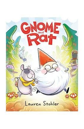 Gnome and Rat: (A Graphic Novel) - Lauren Stohler