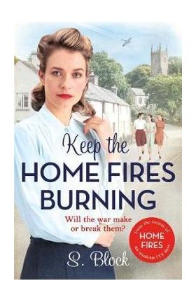 Keep the Home Fires Burning