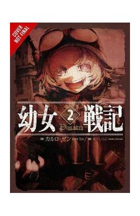 Saga of Tanya the Evil, Vol. 2 (light novel)