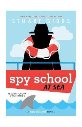 Spy School at Sea - Stuart Gibbs