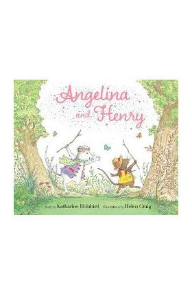 Angelina and Henry - Katharine Holabird