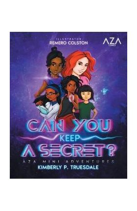 Aza Comics Can You Keep A Secret? [Cyberpunk Edition] - Kimberly P. Truesdale