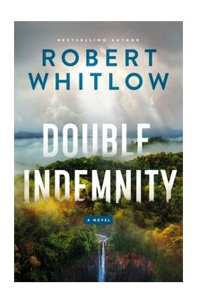 Double Indemnity - Robert Whitlow