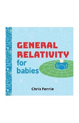 General Relativity for Babies