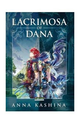 Lacrimosa of Dana: Officially Licensed Novelization of Ys VIII: Lacrimosa of Dana - Anna Kashina