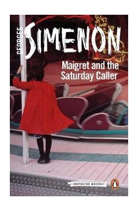 Maigret and the Saturday Caller