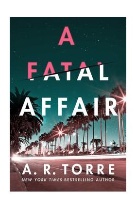 A Fatal Affair - A. R. Torre