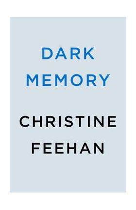 Dark Memory - Christine Feehan