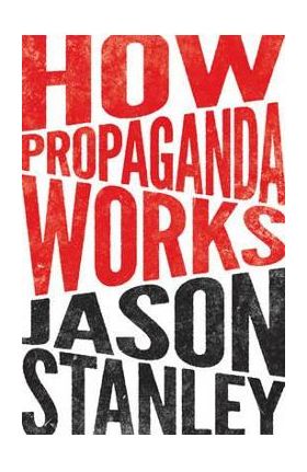How Propaganda Works