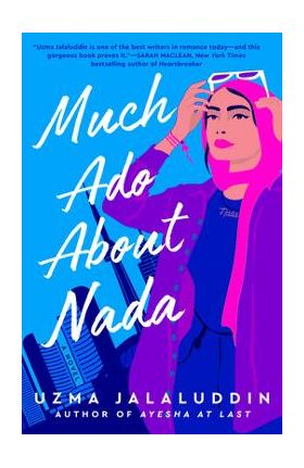 Much ADO about NADA - Uzma Jalaluddin