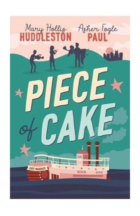 Piece of Cake - Mary Hollis Huddleston