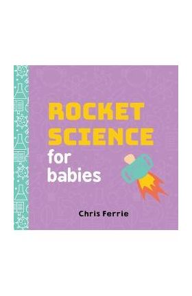 Rocket Science for Babies