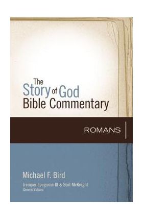Romans: 6 - Michael F. Bird
