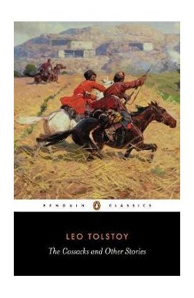 The Cossacks and Other Stories - Leo Tolstoy
