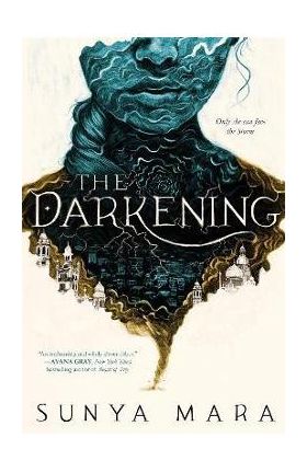 The Darkening - Sunya Mara