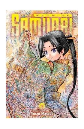 The Elusive Samurai, Vol. 1: Volume 1 - Yusei Matsui