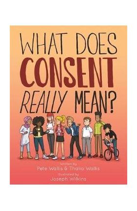 What Does Consent Really Mean?