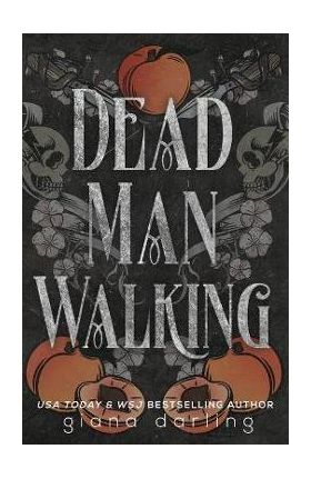 Dead Man Walking SE IS - Giana Darling