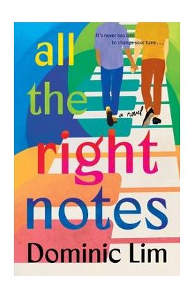 All the Right Notes - Dominic Lim