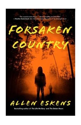 Forsaken Country - Allen Eskens