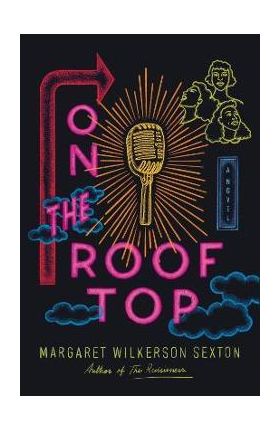 On the Rooftop - Margaret Wilkerson Sexton