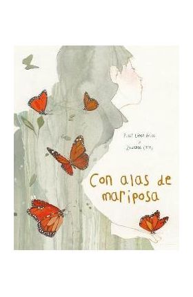 Con Alas de Mariposa (with a Butterfly's Wings) - Pilar López Ávila