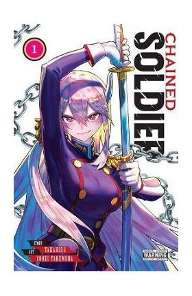 Chained Soldier, Vol. 1 - Takahiro